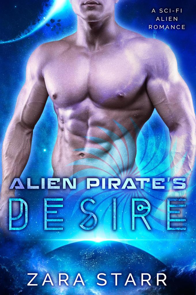 Alien Pirate‘s Desire