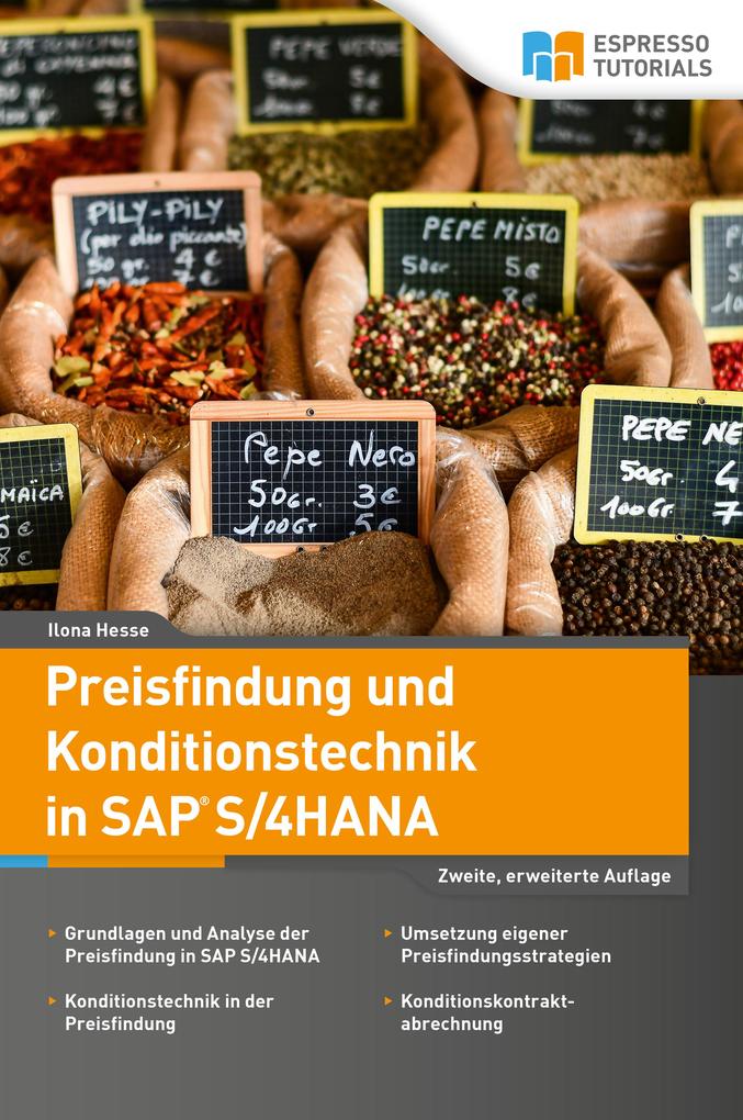Preisfindung und Konditionstechnik in SAP S/4HANA - 2. erweiterte Auflage