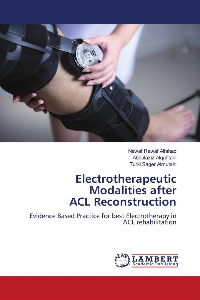 Electrotherapeutic Modalities after ACL Reconstruction