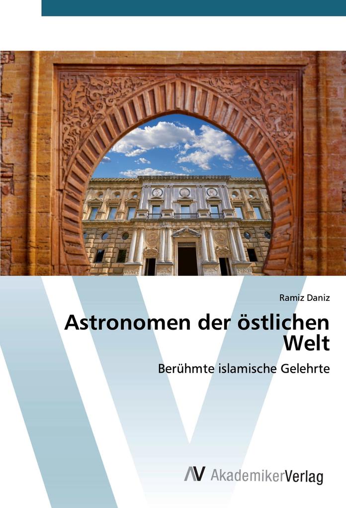 Astronomen der östlichen Welt