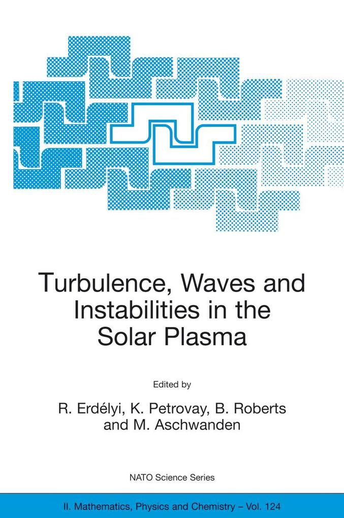 Turbulence Waves and Instabilities in the Solar Plasma
