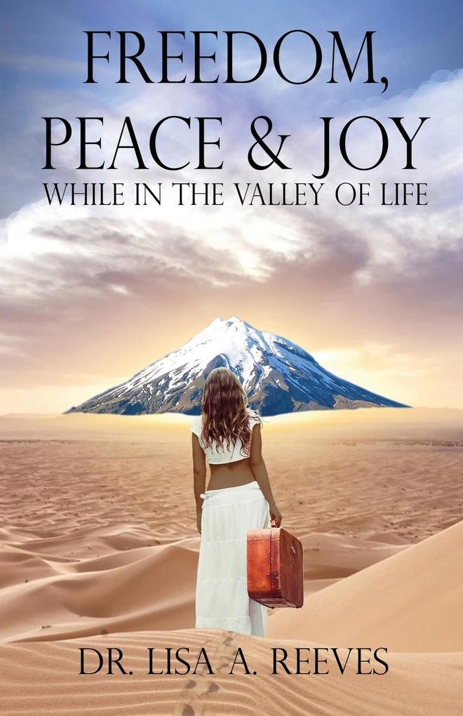 Freedom Peace & Joy