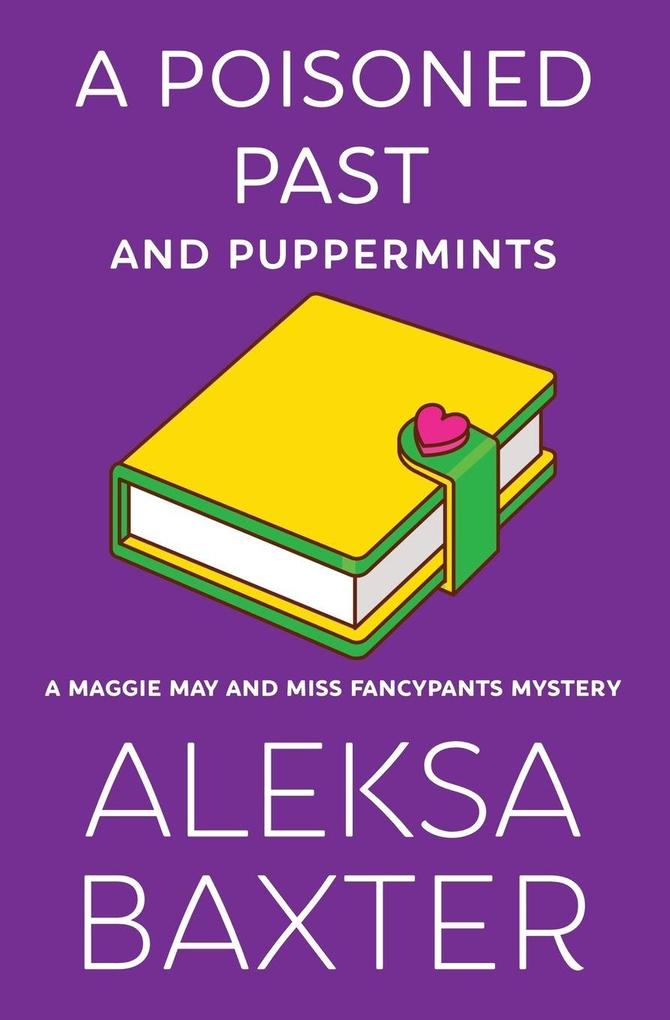 A Poisoned Past and Puppermints