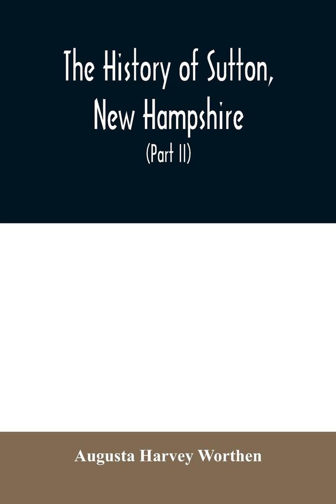 The history of Sutton New Hampshire