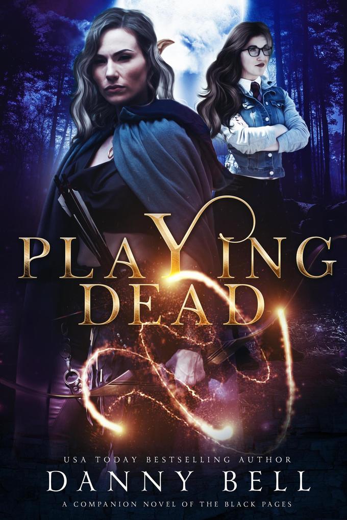 Playing Dead (The Black Pages #3)