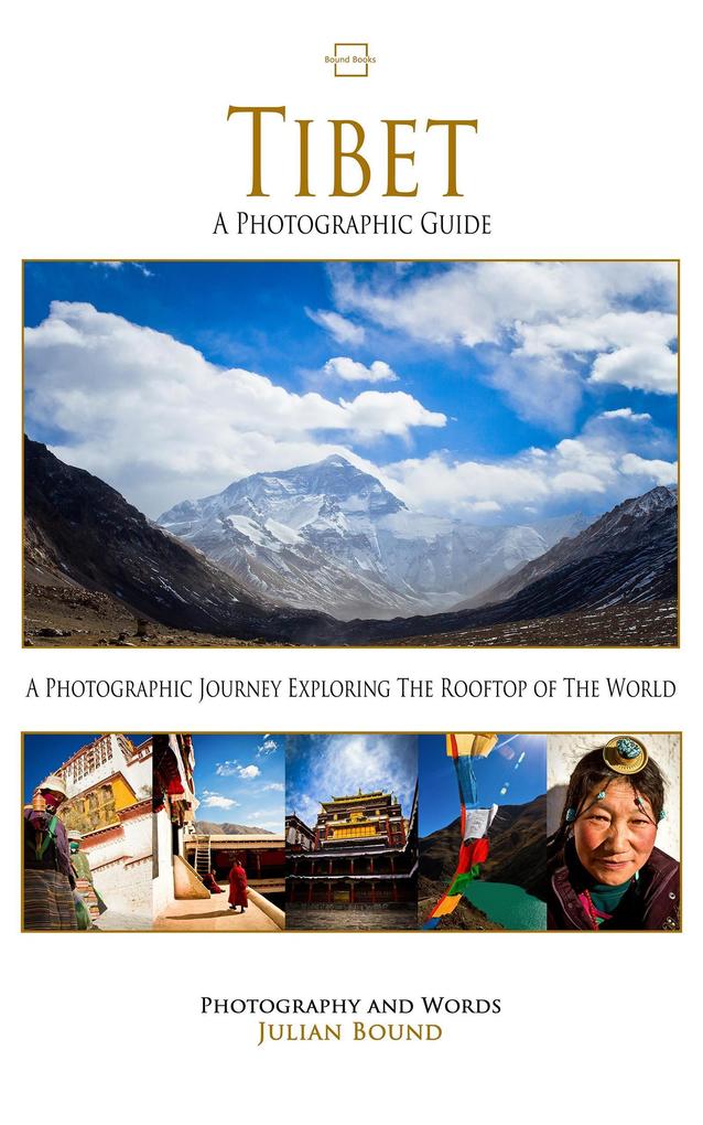 Tibet (Photography Books by Julian Bound)