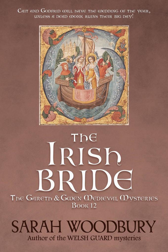 The Irish Bride (The Gareth & Gwen Medieval Mysteries #12)