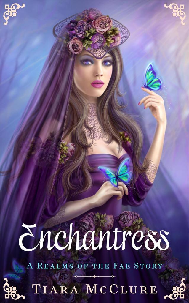 Enchantress (Realms of the Fae #0)