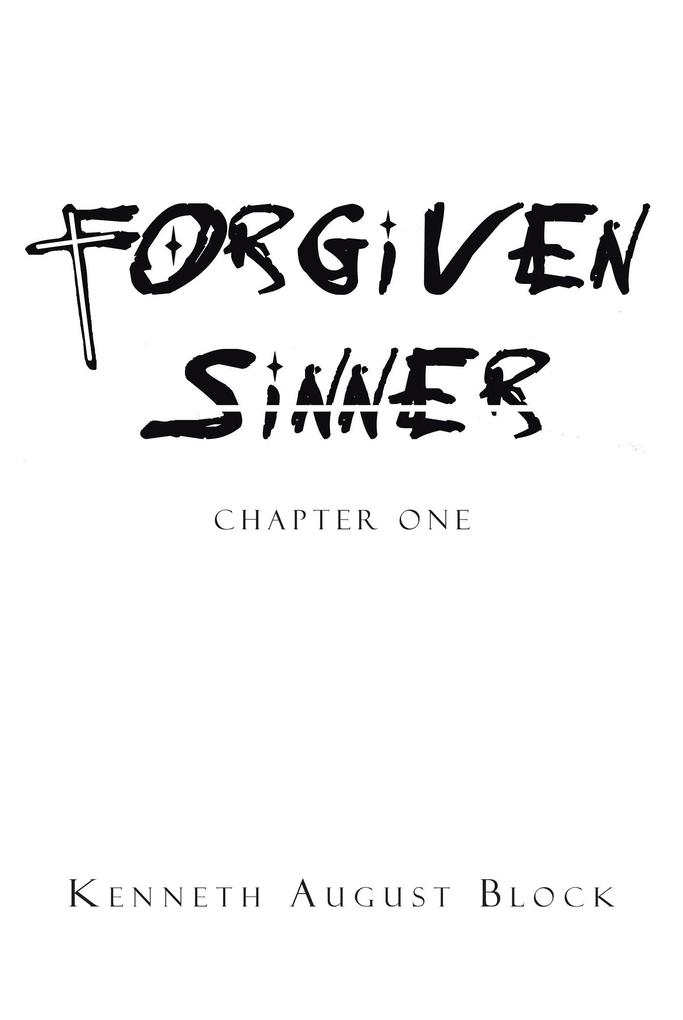 Forgiven Sinner