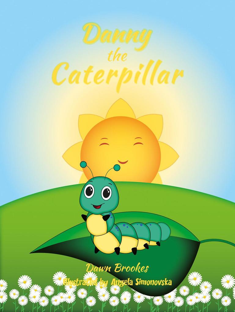 Danny the Caterpillar