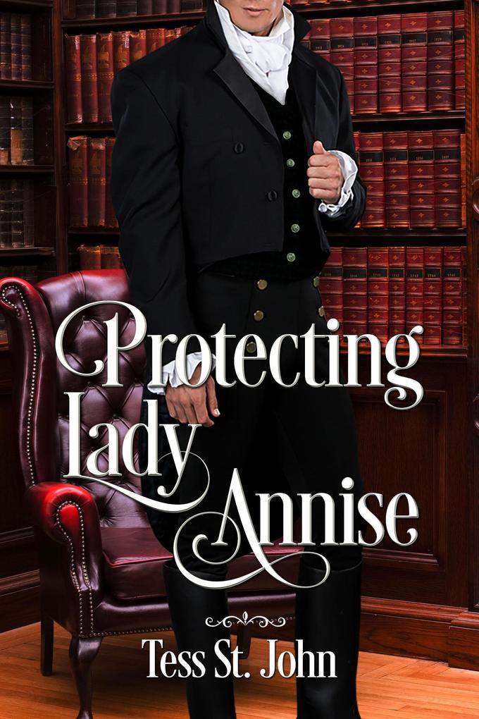 Protecting Lady Annise (Regency Redemption #3)