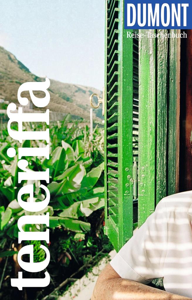 DUMONT Reise-Taschenbuch E-Book Teneriffa