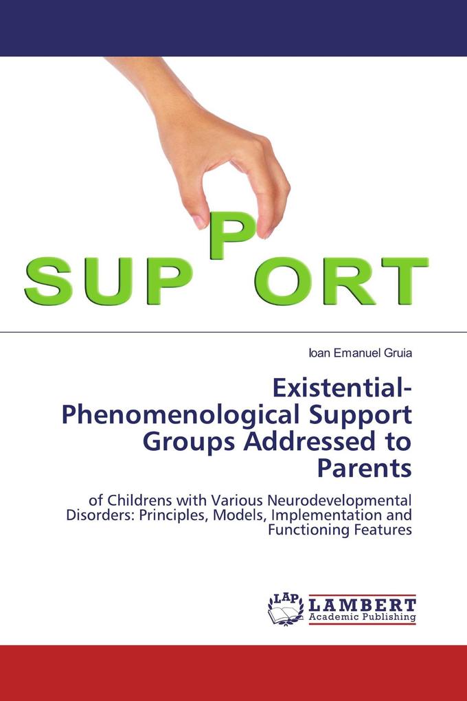 Existential-Phenomenological Support Groups Addressed to Parents