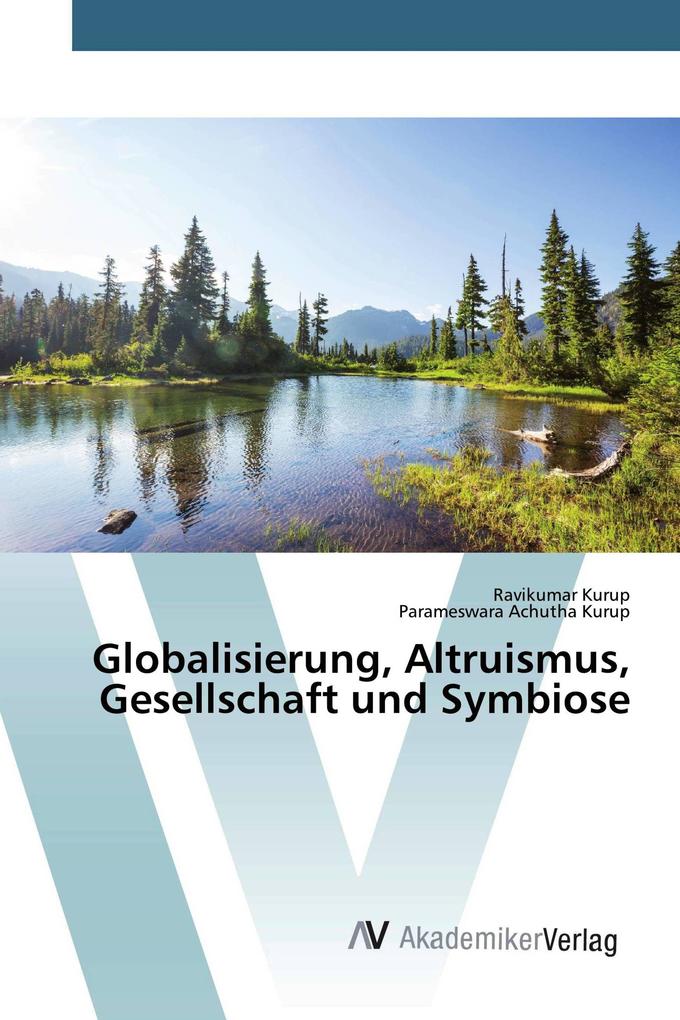 Globalisierung Altruismus Gesellschaft und Symbiose