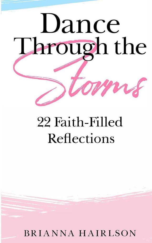 Dance Through the Storms