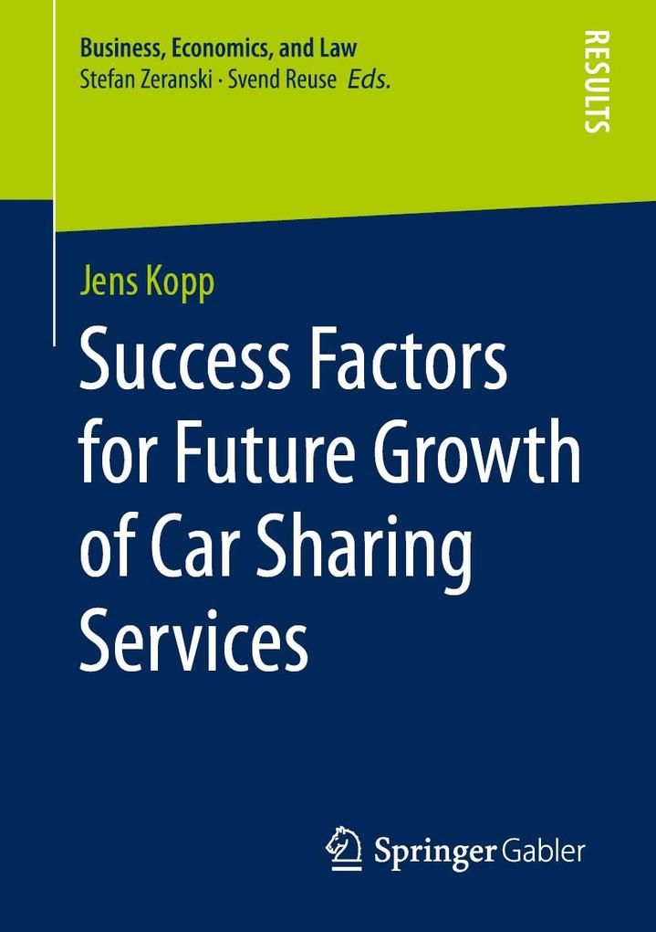 Success Factors for Future Growth of Car Sharing Services