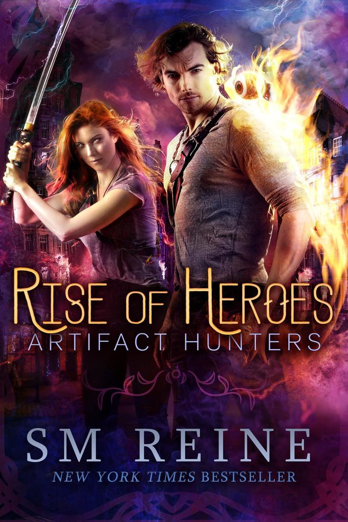 Rise of Heroes (Artifact Hunters #3)