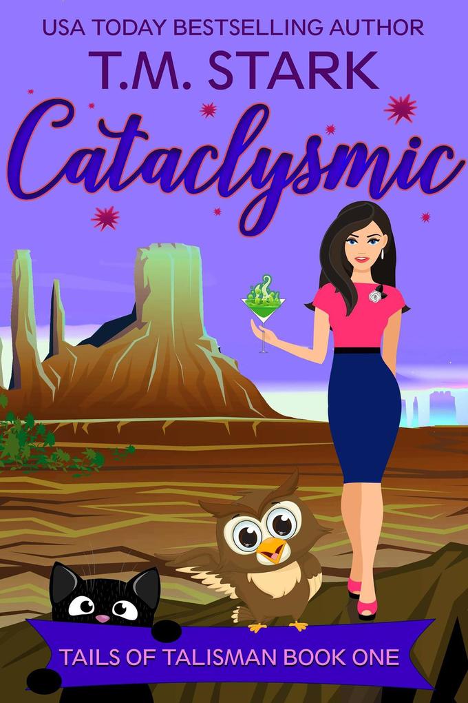 Cataclysmic (Tails of Talisman #2)