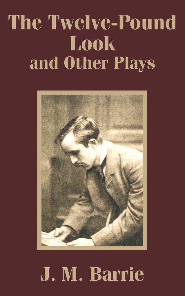 Twelve-Pound Look and Other Plays The