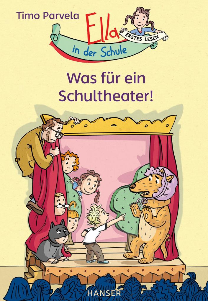 Image of Ella in der Schule - Was für ein Schultheater!