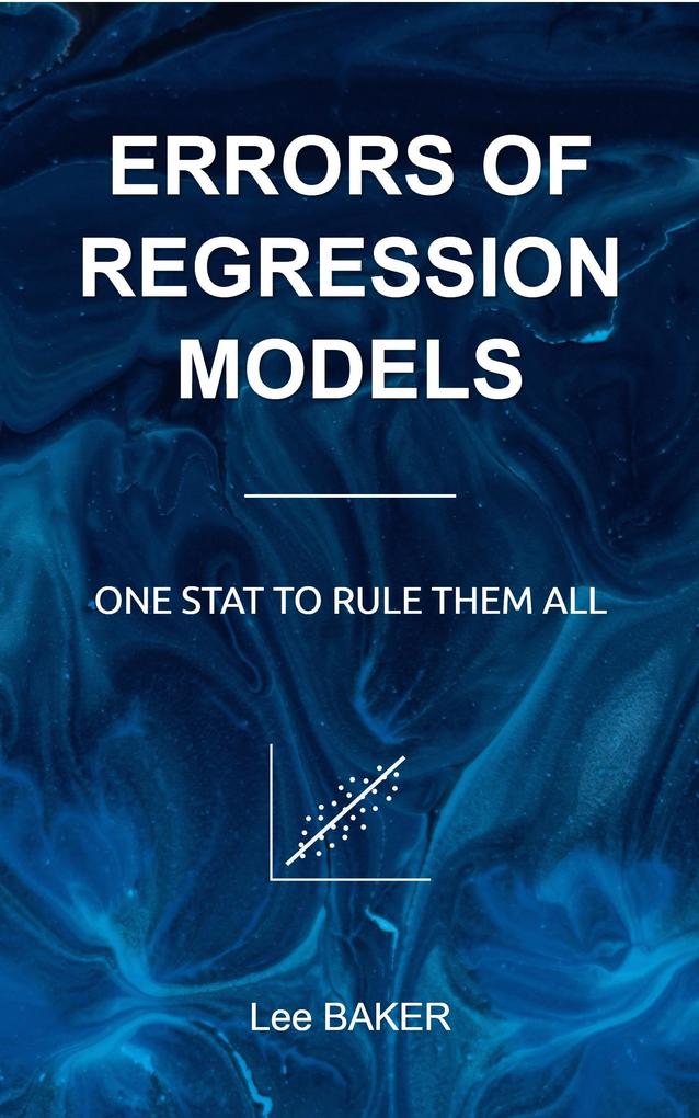 Errors of Regression Models (Bite-Size Machine Learning #1)