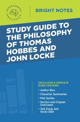 Study Guide to The Philosophy of Thomas Hobbes and John Locke