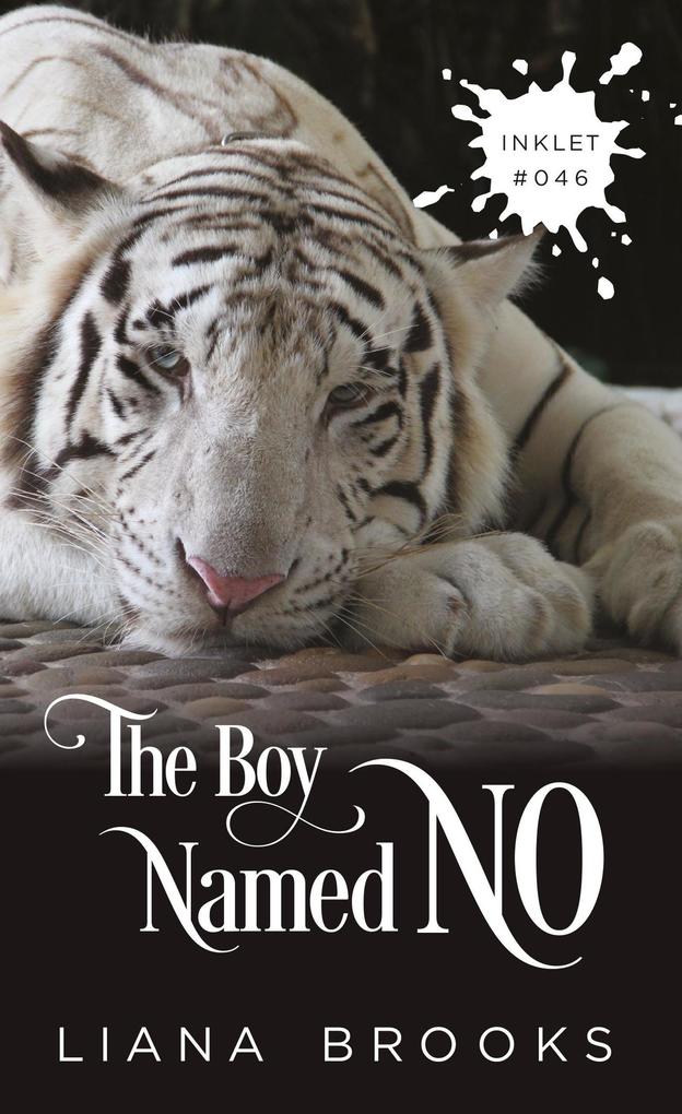 The Boy Named No (Inklet #46)