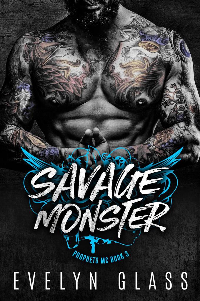 Savage Monster (Prophets MC #3)