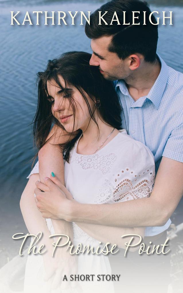 The Promise Point: A Short Story