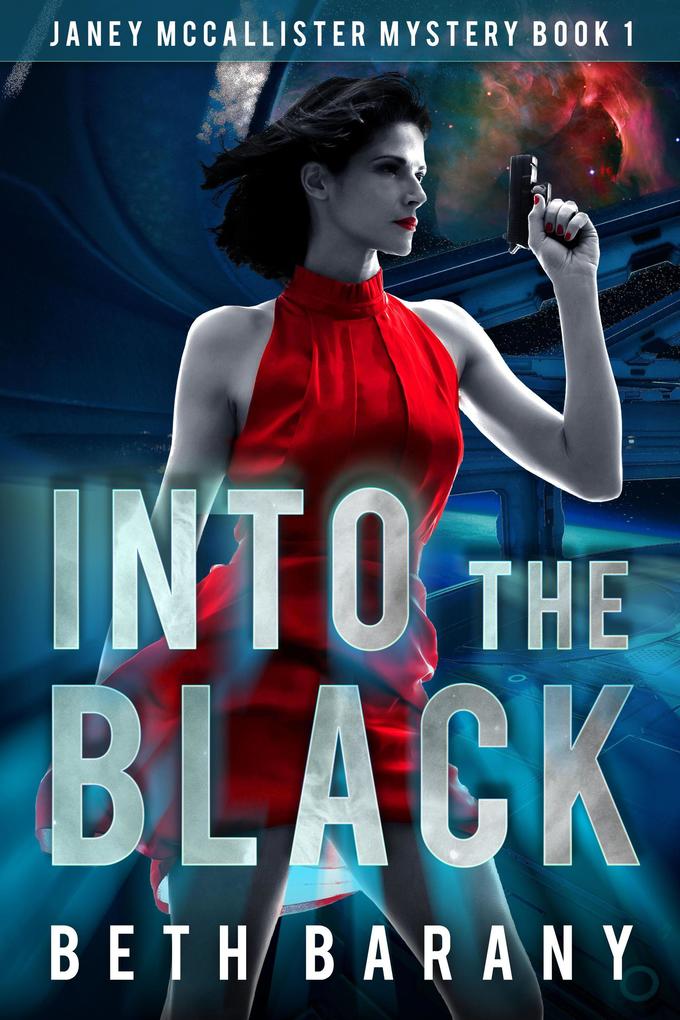 Into The Black (A Sci-Fi Mystery)