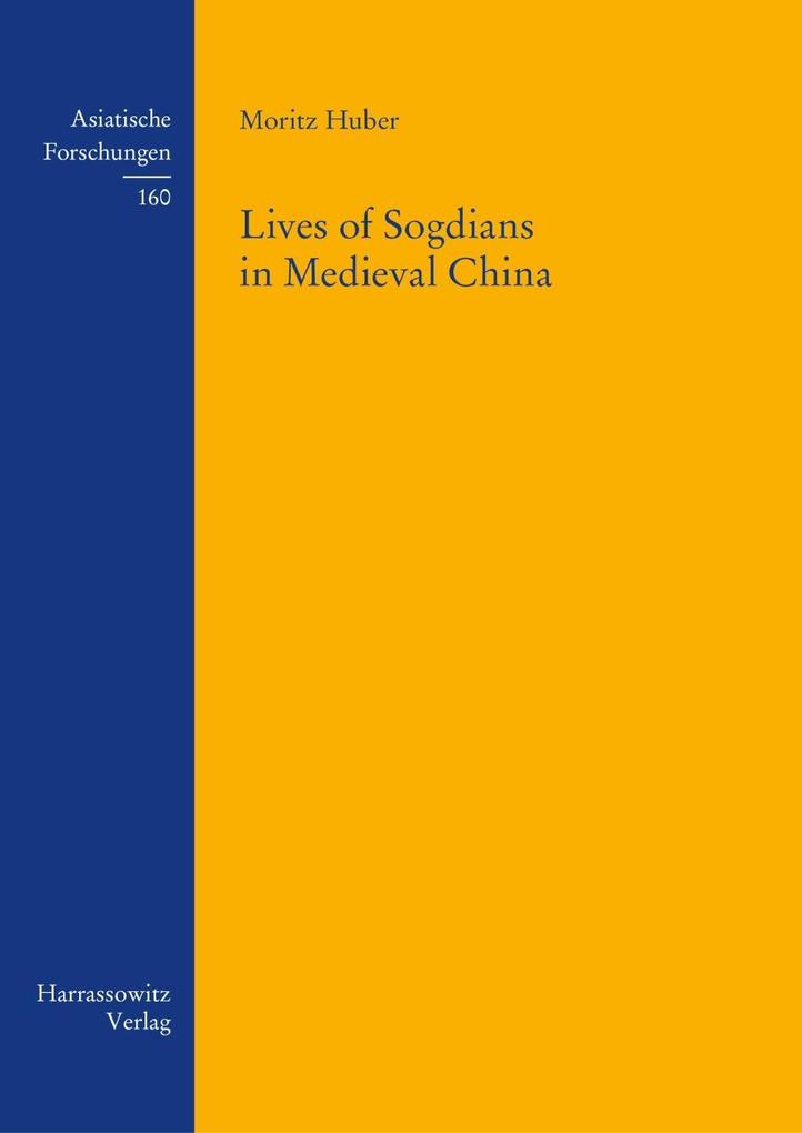 Lives of Sogdians in Medieval China