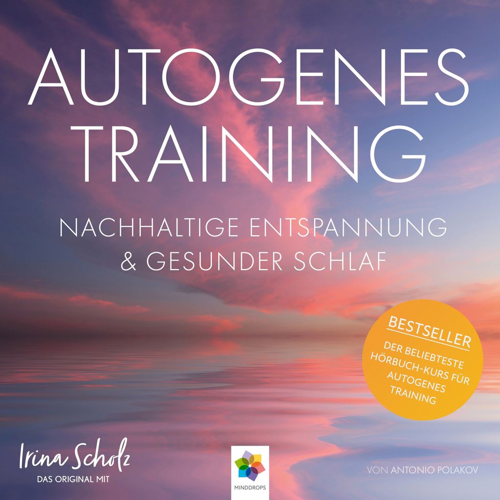 Autogenes Training * Nachhaltige Entspannung und gesunder Schlaf