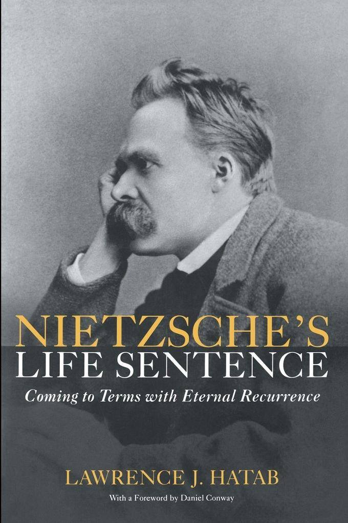 Nietzsche's Life Sentence