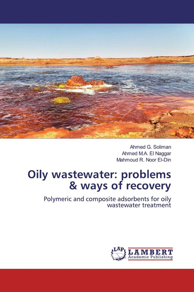 Oily wastewater: problems & ways of recovery