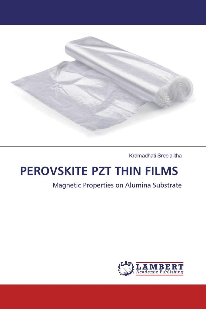 PEROVSKITE PZT THIN FILMS