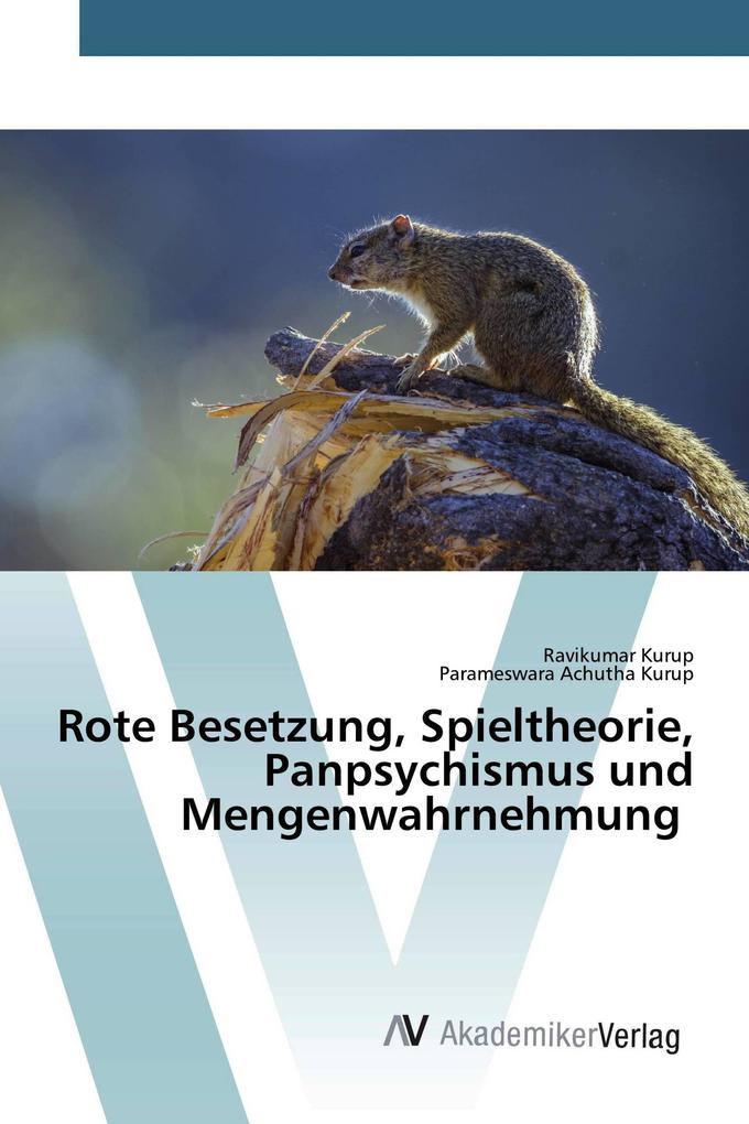 Rote Besetzung Spieltheorie Panpsychismus und Mengenwahrnehmung