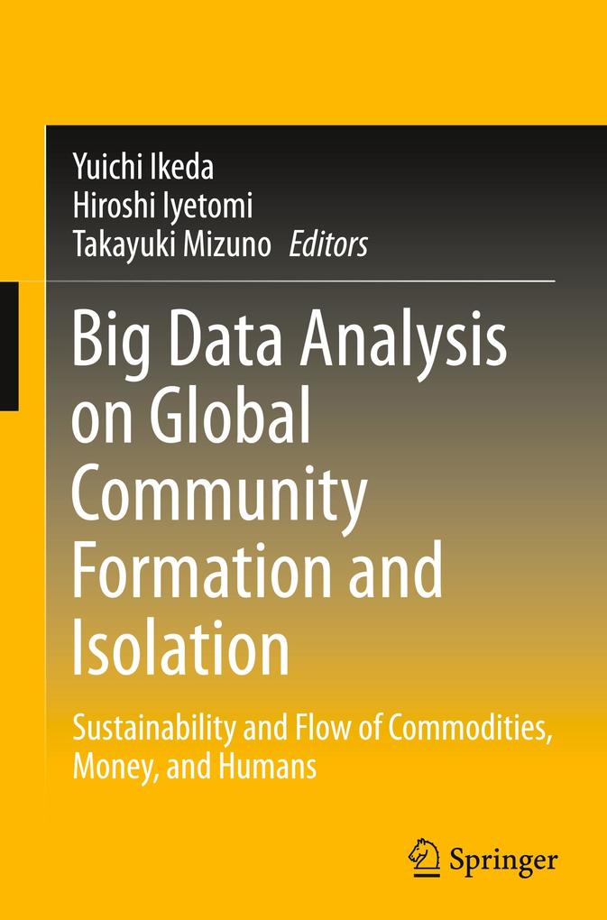 Big Data Analysis on Global Community Formation and Isolation