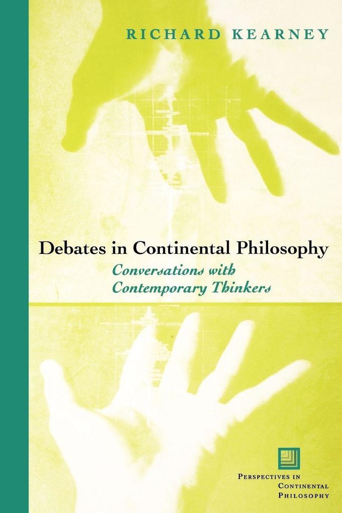Debates in Continental Philosophy
