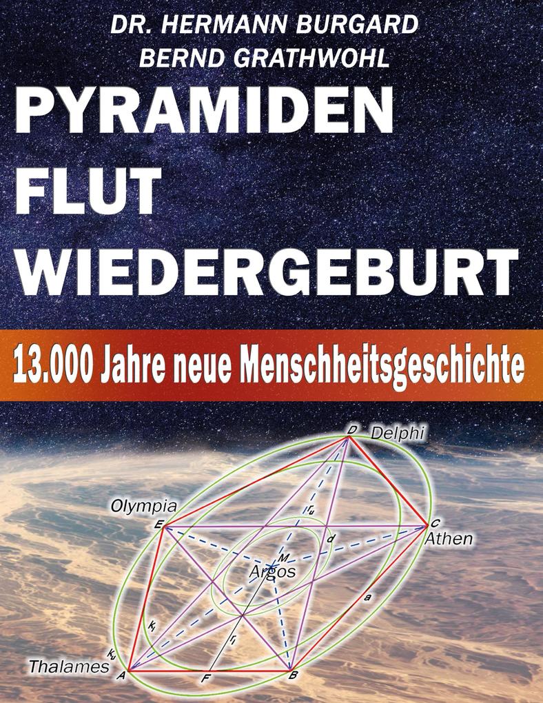 Pyramiden Flut und Wiedergeburt