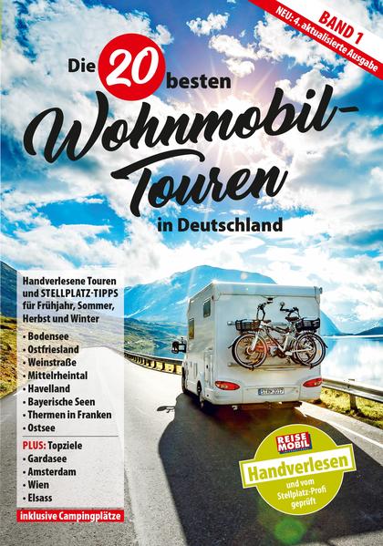 Image of Die 20 besten Wohnmobil-Touren in Deutschland Band 1