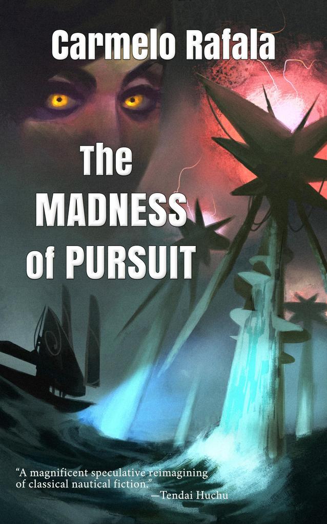 The Madness of Pursuit