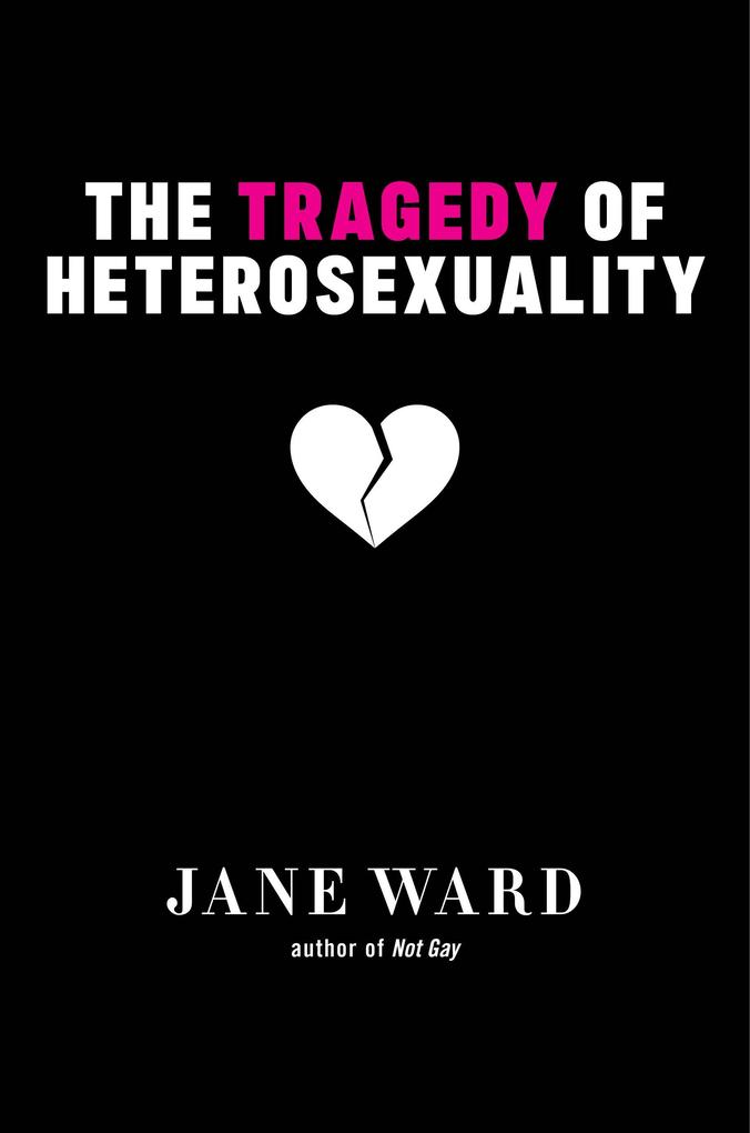 United Methodist Publishing House The Tragedy Of Heterosexuality