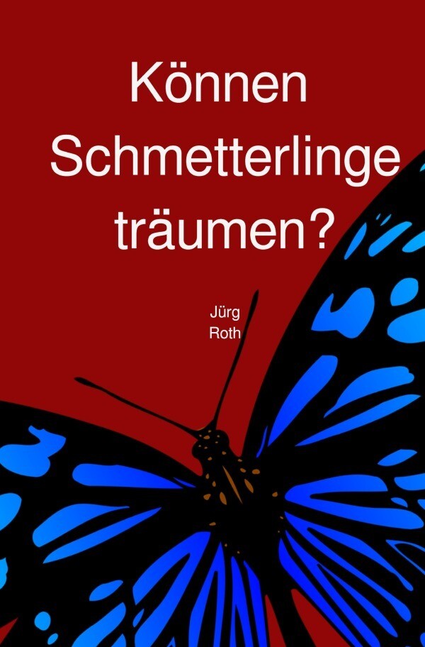 Image of Können Schmetterlinge träumen?