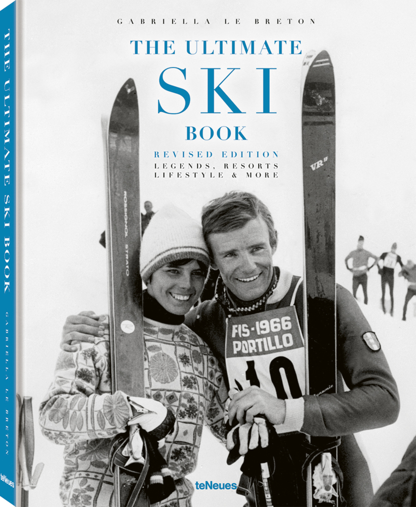 teNeues Verlag ein Imprint des Gestalten Verlags The Ultimate Ski Book
