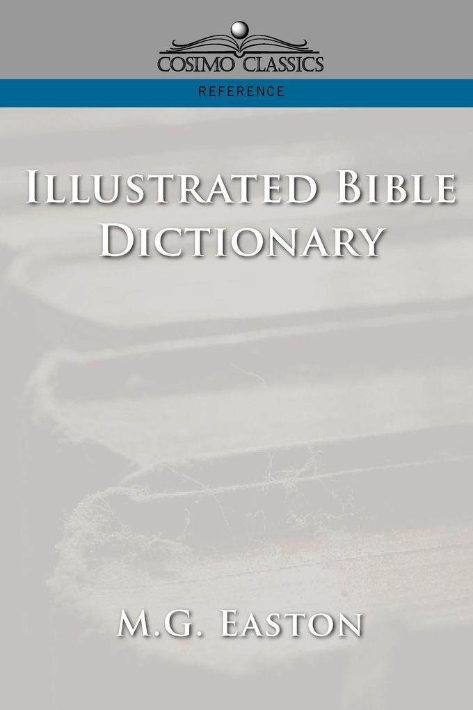 Illustrated Bible Dictionary