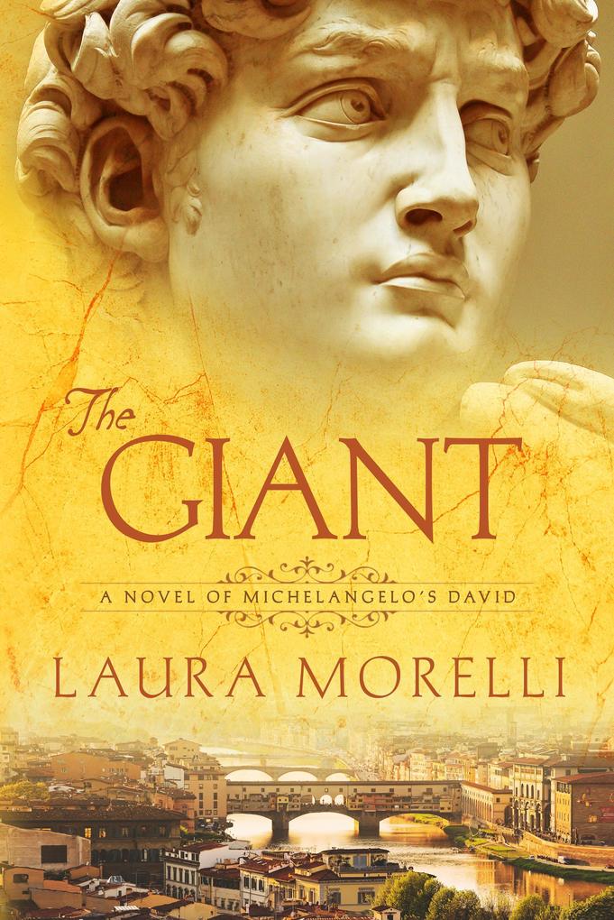 The Giant: A Novel of Michelangelo‘s David