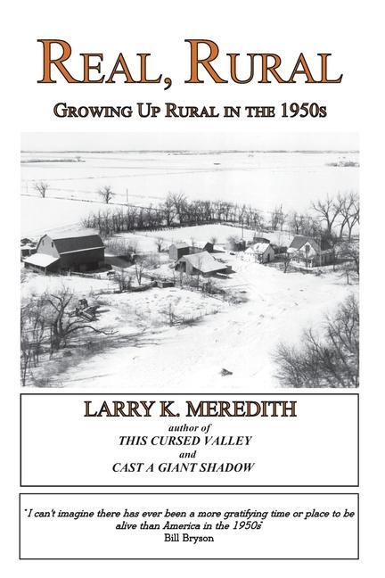 Real Rural: Growing Up Rural in the 1950s