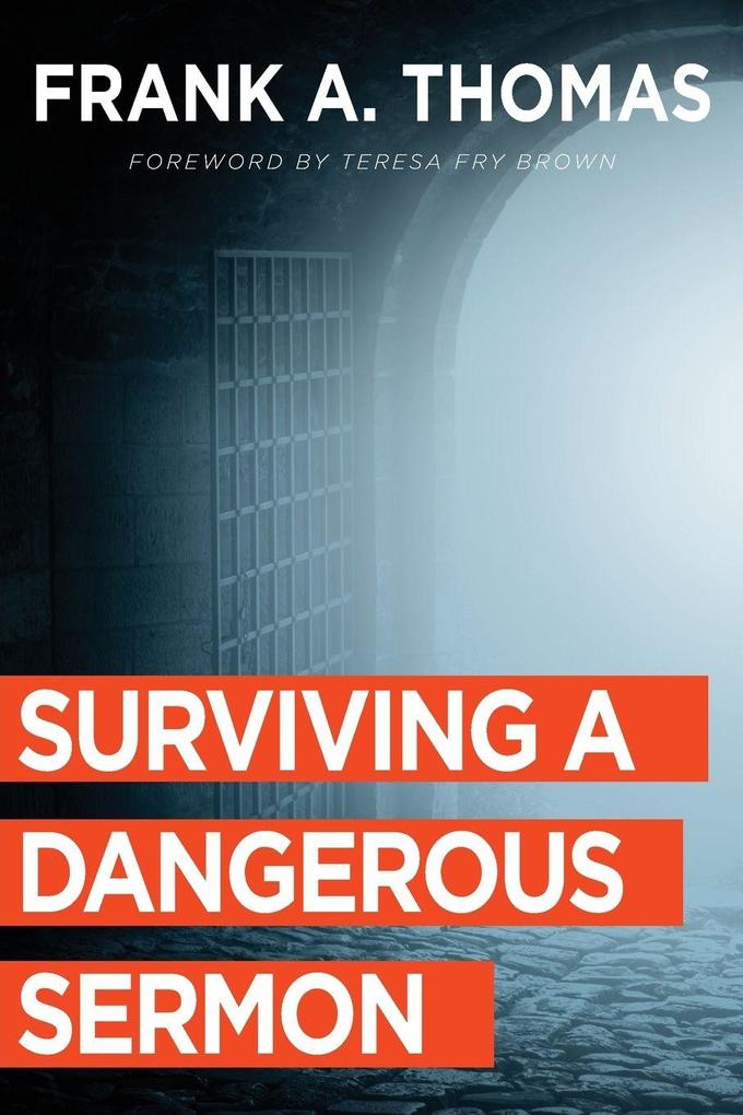 Surviving a Dangerous Sermon