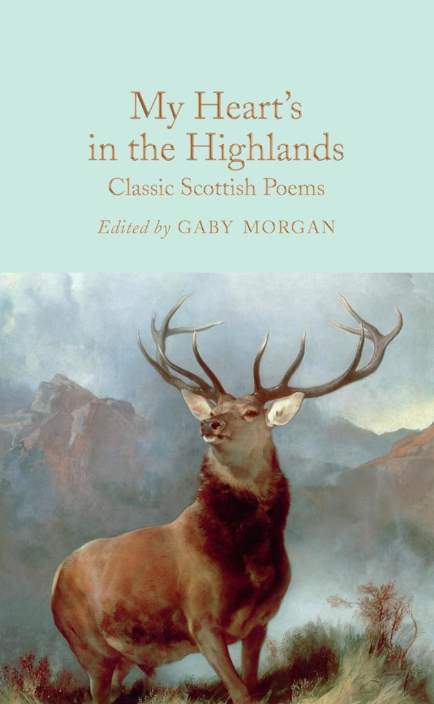 MacMillan Collector's Library My Heart's In The Highlands
