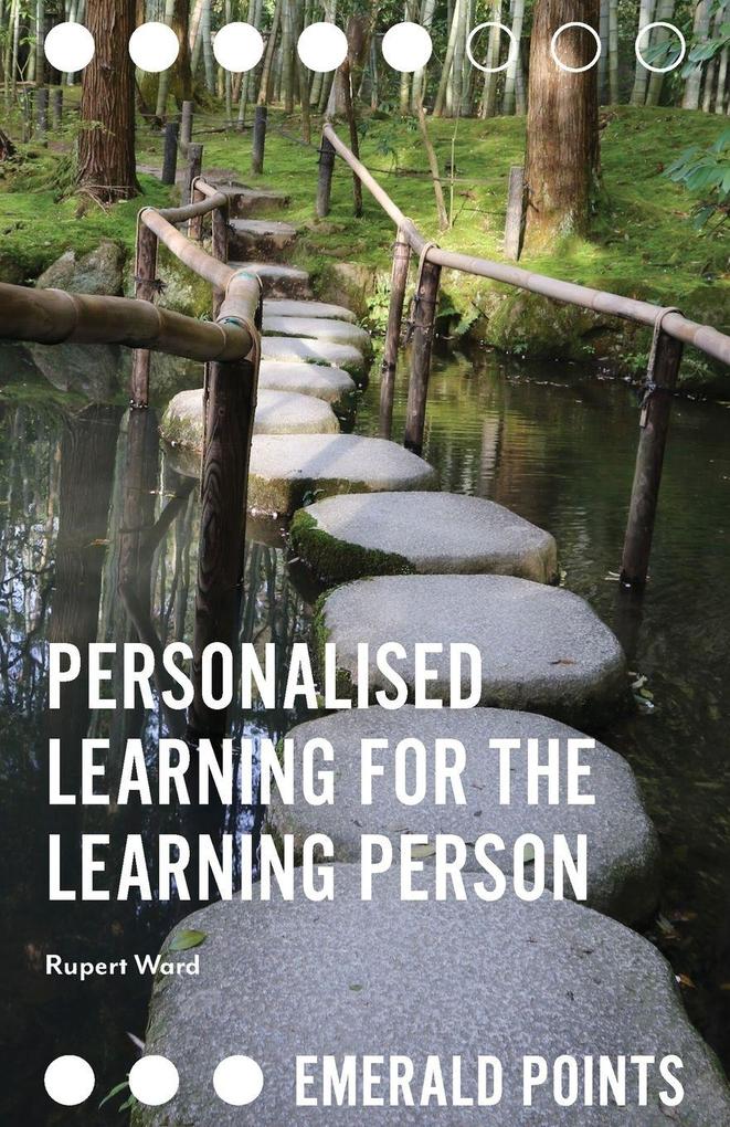 Personalised Learning for the Learning Person